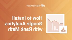 Hướng dẫn cài đặt Google Analytics với plugin SEO Math Math