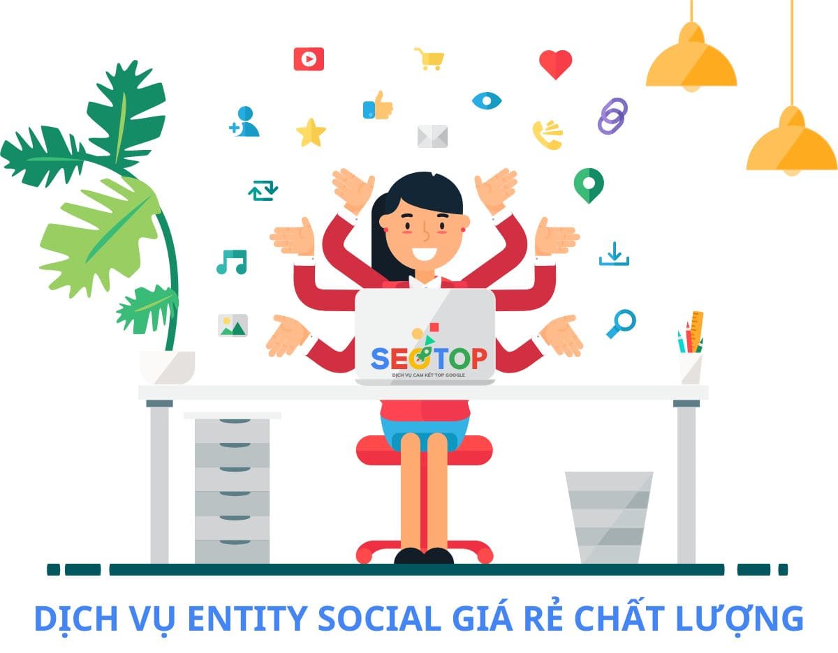 Dịch vụ entity social công ty dịch vụ seo top